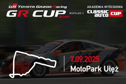 Trening dla uczestników TOYOTA GR CUP 2025 - 7 września - Moto Park Ułęż